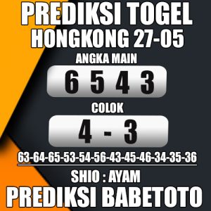 PREDIKSI Hongkong 26 MEI 2024 BABETOTO – Prediksi Togel Hongkong khusus untuk Anda pecinta racikan angka dari BABETOTO