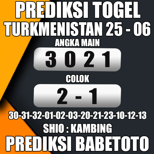 Prediksi TURKMENISTAN 25 Juni 2024