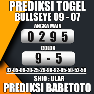 Prediksi BULLSEYE 09 Juli 2024