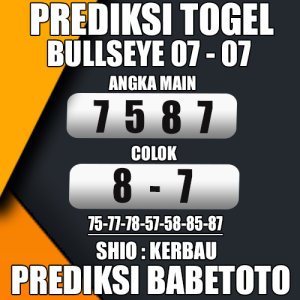 Prediksi BULLSEYE 07 Juli 2024