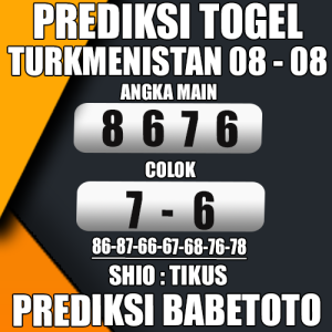 Prediksi TURKMENISTAN 08 Agustus 2024