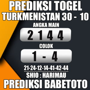 Prediksi TURKMENISTAN 30 Oktober 2024