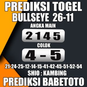  Prediksi Bullseye 26 November 2024