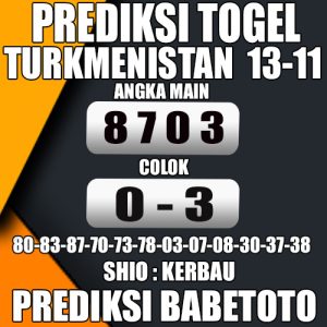 Prediksi TURKMENISTAN 13 November 2024